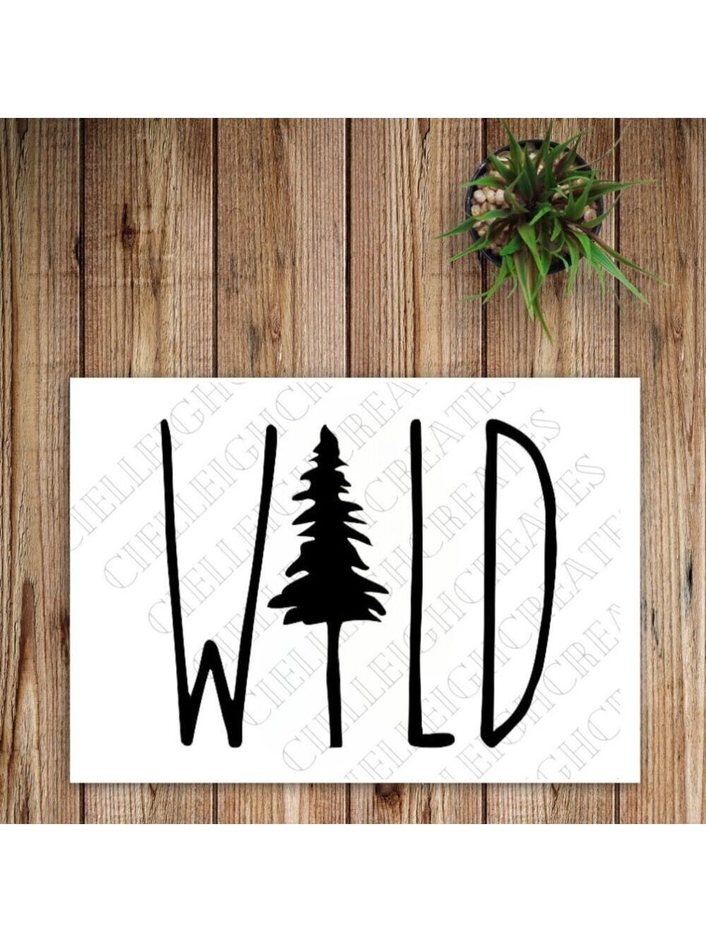 *2 for $20* Wild With Tree vinyl decal Sticker Handcrafted